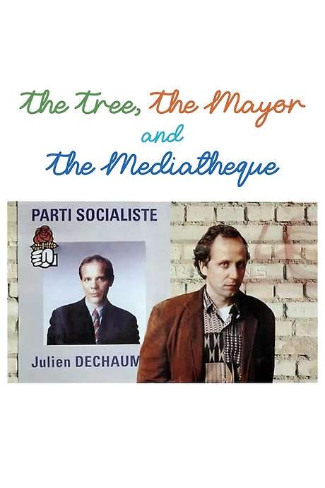 The Tree, the Mayor and the Mediatheque